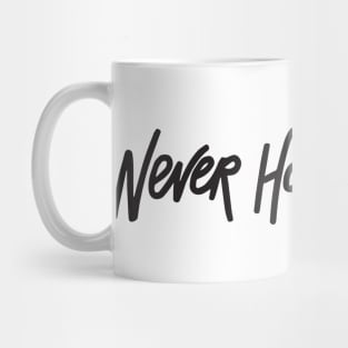 Never have I ever quote Mug